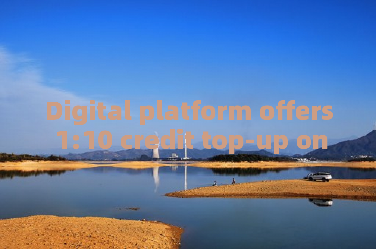 Digital platform offers 1:10 credit top-up on its official site.